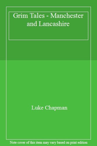 Grim tales manchester and - tales,